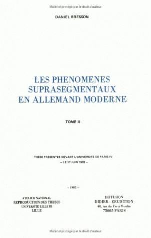 Les Phénomènes suprasegmentaux en allemand moderne (9782864600244-front-cover)