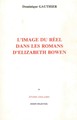 L' Image du réel dans le roman d'Elizabeth Bowen (1899-1973) (9782864600602-front-cover)