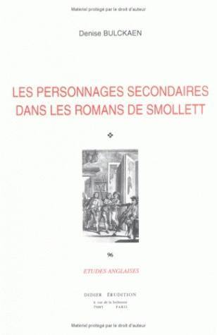 Les Personnages secondaires dans les romans de Smollett (9782864602019-front-cover)