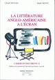 La Littérature anglo-américaine à l'écran (9782864602118-front-cover)