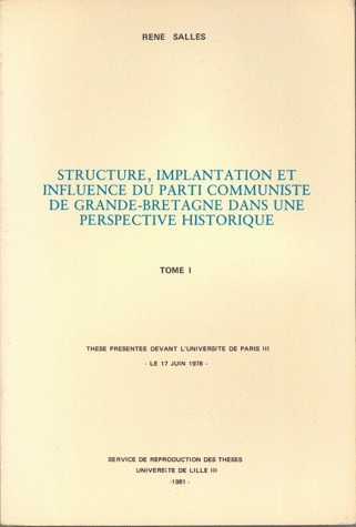 Structures, implantation et influence du Parti communiste de Grande-Bretagne dans une perspective historique (9782864604129-front-cover)