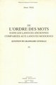 De l' Ordre des mots dans les langues anciennes comparées aux langues modernes, Question de grammaire générale (9782864601661-front-cover)