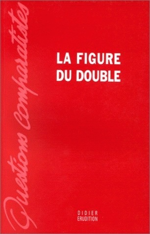 La Figure du double (9782864602651-front-cover)