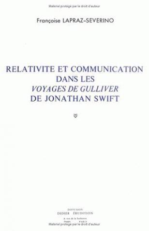 Relativité et communication dans Les Voyages de Gulliver de Jonathan Swift (9782864601357-front-cover)