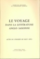 Le Voyage dans la littérature anglo-saxonne (9782864604464-front-cover)