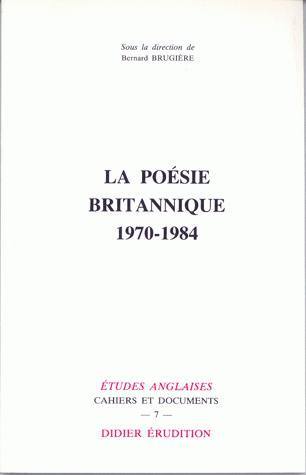 La Poésie britannique (1970-1984) (9782864600855-front-cover)