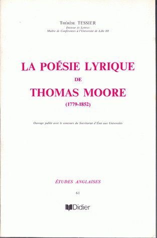 La Poésie lyrique de Thomas Moore (1779-1852) (9782864604587-front-cover)