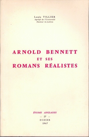 Arnold Bennett et ses romans réalistes (9782864604310-front-cover)