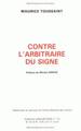 Contre l'arbitraire du signe (9782864600404-front-cover)