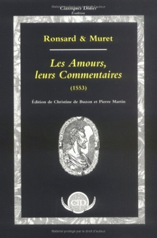 Les Amours, leurs commentaires (1553) (9782864603542-front-cover)