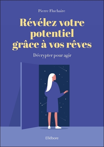 Révélez votre potentiel grâce à vos rêves - Décrypter pour agir (9791023002225-front-cover)