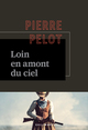 Loin en amont du ciel (9782072960383-front-cover)