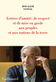 Lettre d'amitié, de respect et de mise en garde aux peuples et aux nations de la terre (9782072958212-front-cover)