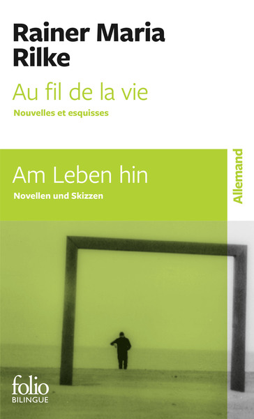 Au fil de la vie / Am Leben hin, Nouvelles et esquisses / Novellen und Skizzen (9782072925214-front-cover)