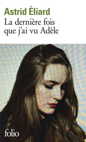 La dernière fois que j'ai vu Adèle (9782072921766-front-cover)