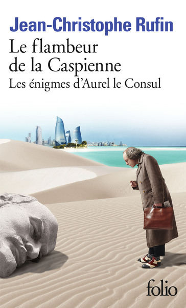Le flambeur de la Caspienne, LES ENIGMES D'AUREL LE CONSUL (9782072964671-front-cover)