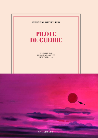 Pilote de guerre, EDITION ILLUSTREE PAR BERNARD LAMOTTE (9782072904028-front-cover)