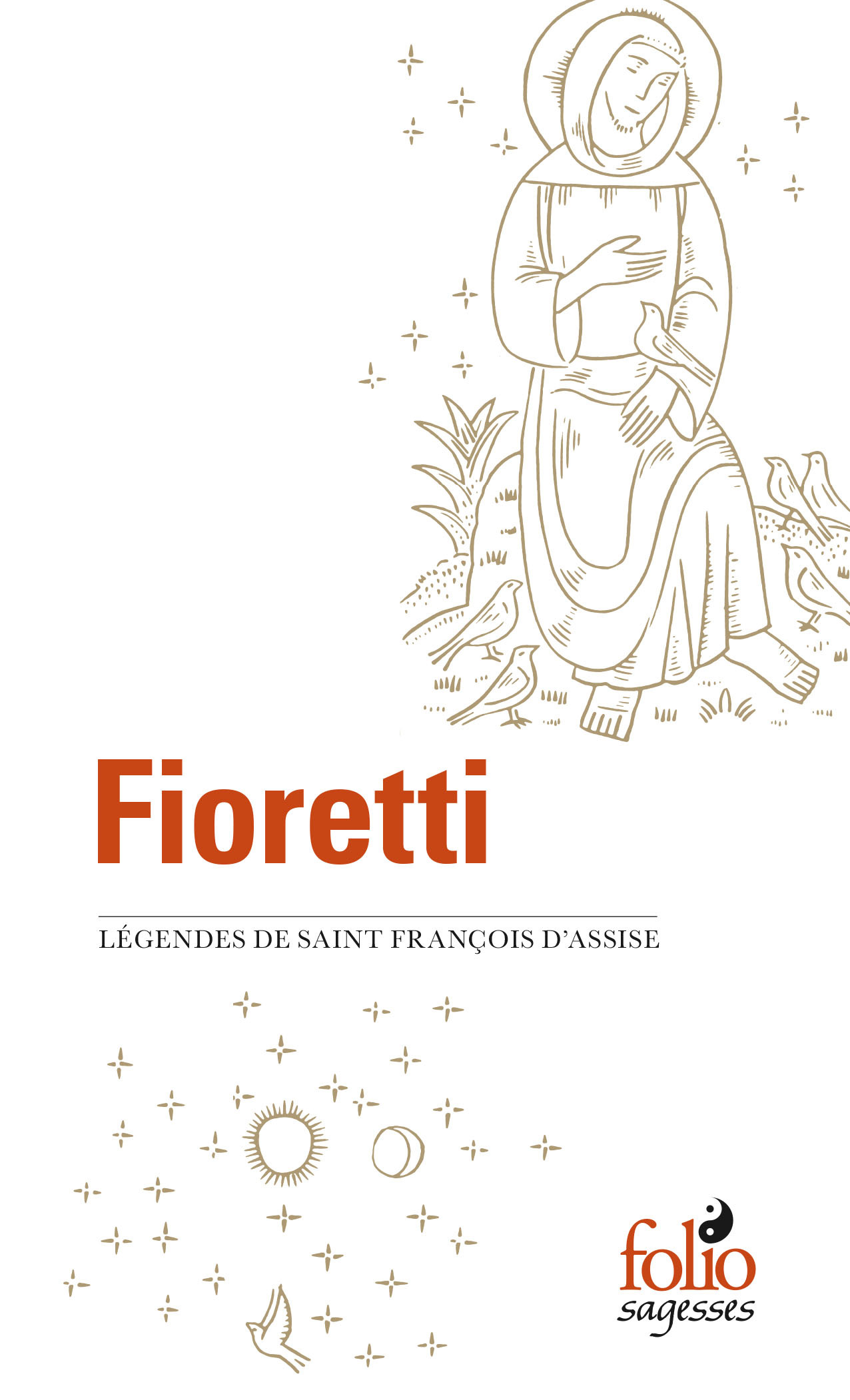 Fioretti/Cantique de Frère Soleil, Légendes de saint François d'Assise (9782072914317-front-cover)