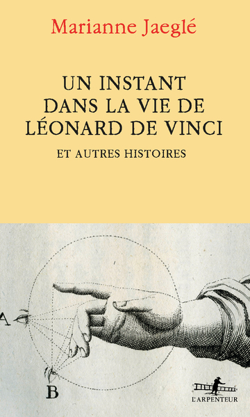 Un instant dans la vie de Léonard de Vinci, Et autres histoires (9782072938450-front-cover)