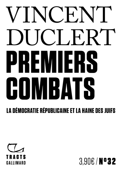 Premiers combats, La démocratie républicaine et la haine des juifs (9782072976407-front-cover)