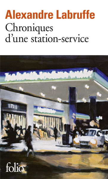 Chroniques d'une station-service (9782072923227-front-cover)