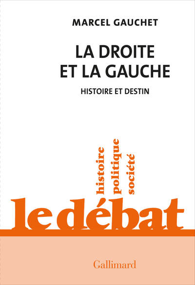 La droite et la gauche, Histoire et destin (9782072952531-front-cover)