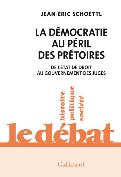 La Démocratie au péril des prétoires, De l'État de droit au gouvernement des juges (9782072984266-front-cover)