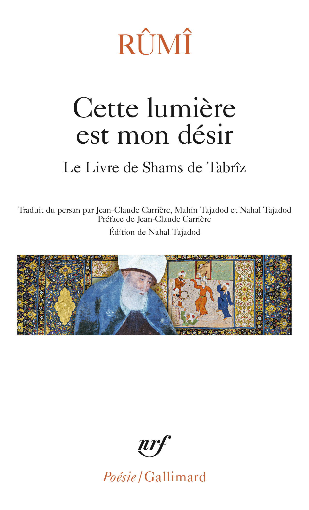 Cette lumière est mon désir, Le Livre de Shams de Tabrîz (9782072924361-front-cover)