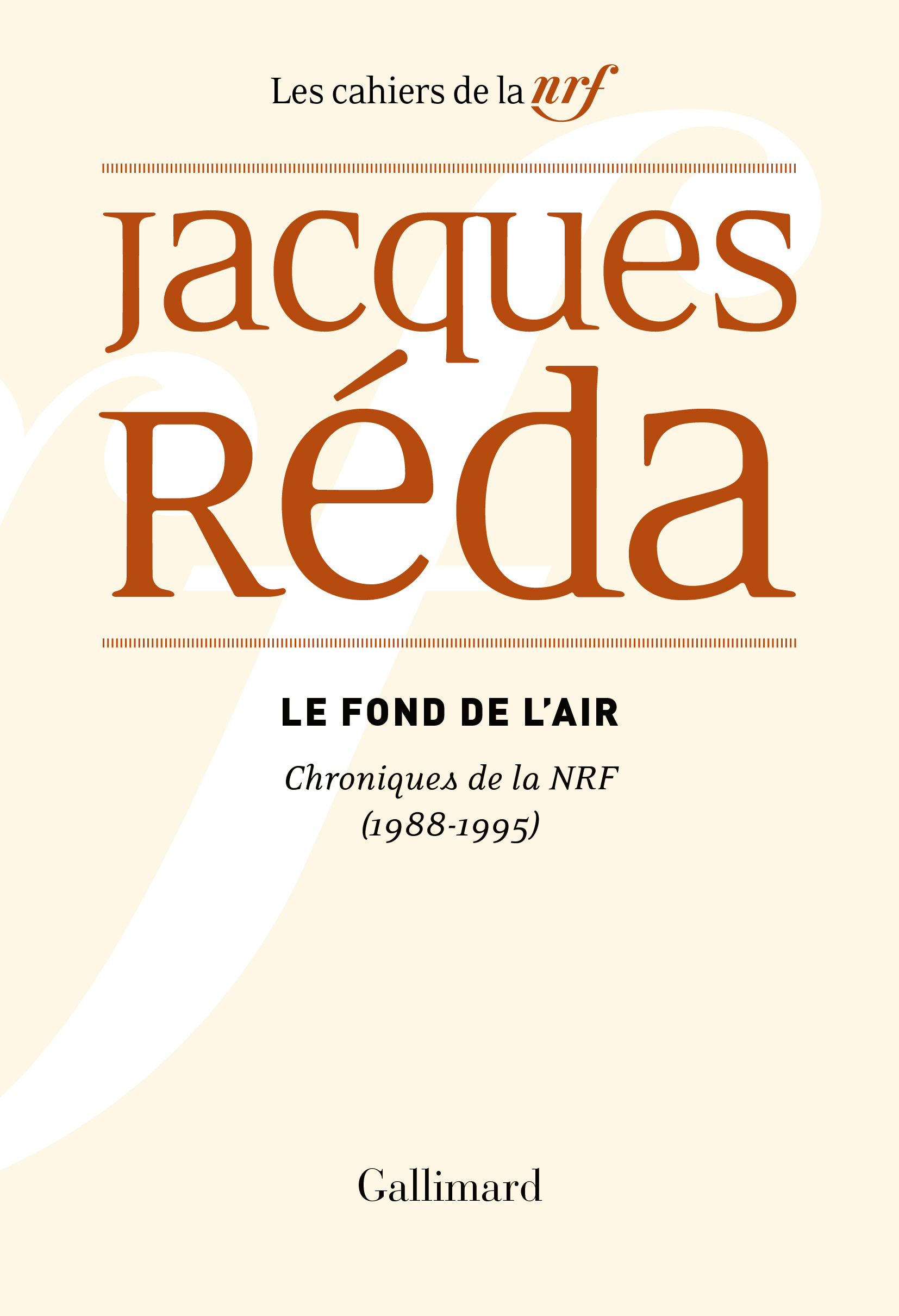 Le fond de l'air, Chroniques de la NRF (1988-1995) (9782072906701-front-cover)