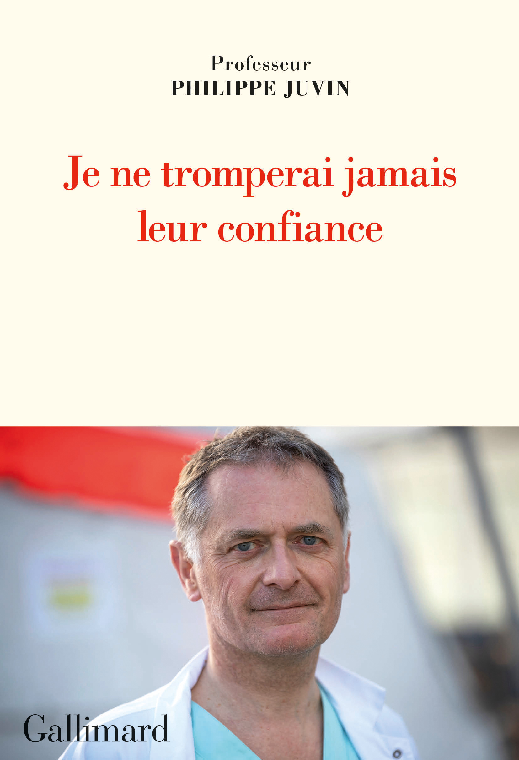 Je ne tromperai jamais leur confiance (9782072932205-front-cover)