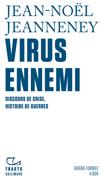 Virus ennemi, Discours de crise, histoire de guerres (9782072912832-front-cover)