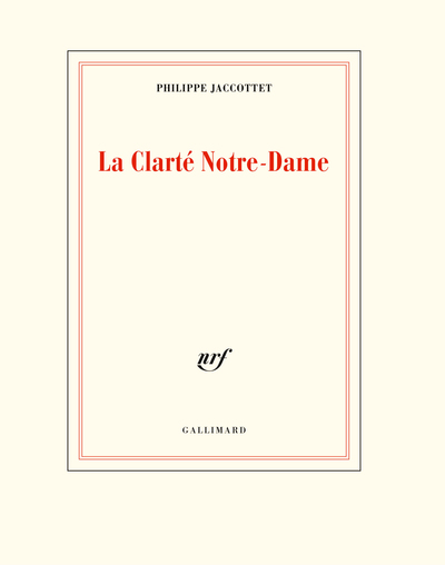 La Clarté Notre-Dame (9782072939570-front-cover)