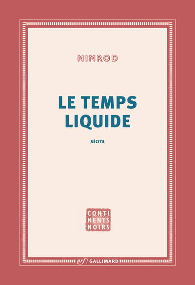 Le temps liquide (9782072920561-front-cover)