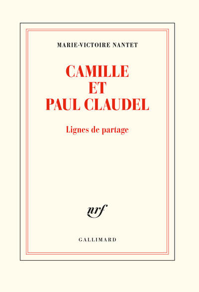 Camille et Paul Claudel, Lignes de partage (9782072920516-front-cover)