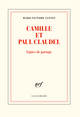 Camille et Paul Claudel, Lignes de partage (9782072920516-front-cover)