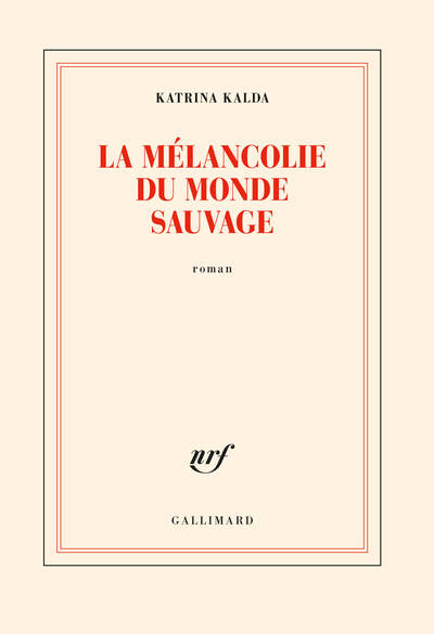 La mélancolie du monde sauvage (9782072925344-front-cover)