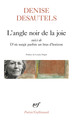 L'angle noir de la joie suivi de D'où surgit parfois un bras d'horizon (export hors Europe) (9782072971808-front-cover)