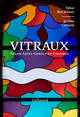 Vitraux, Église Saint-Genulf du Thoureil (9782072973253-front-cover)