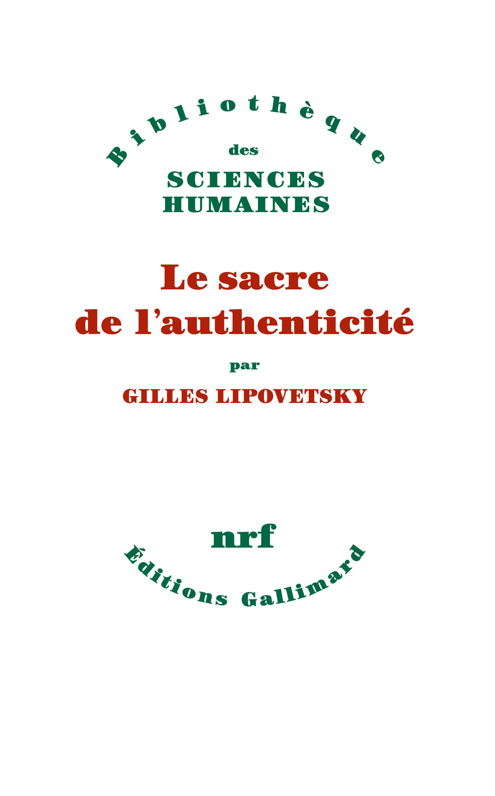 Le sacre de l'authenticité (9782072958700-front-cover)