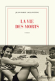 La vie des morts (9782072940842-front-cover)