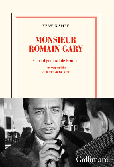 Monsieur Romain Gary, Consul général de France - 1919 Outpost Drive - Los Angeles 28, California (9782072930065-front-cover)