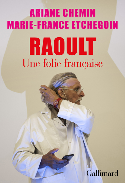 Raoult, Une folie française (9782072947308-front-cover)