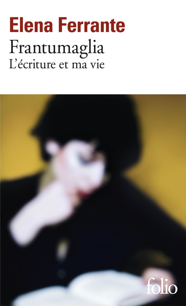 Frantumaglia, L'écriture et ma vie (9782072921315-front-cover)