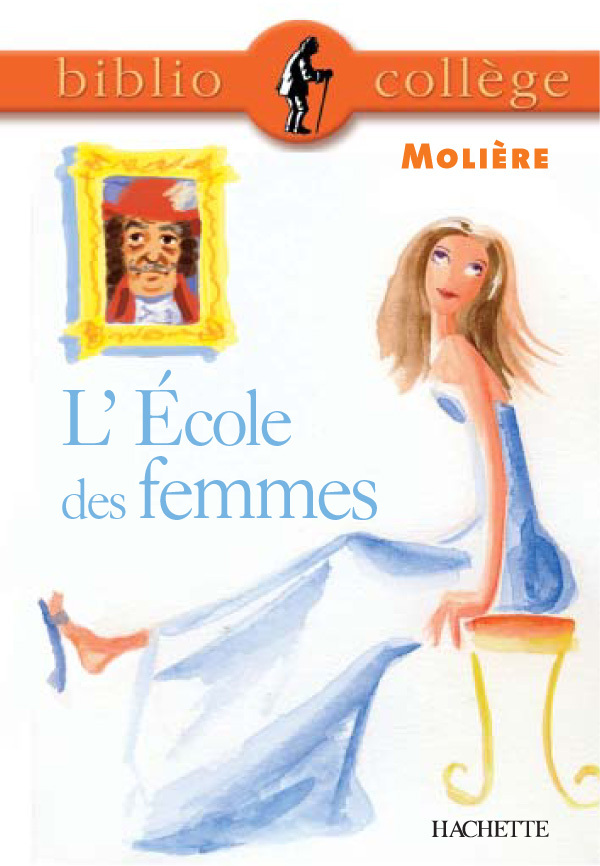 Bibliocollège - L'École des femmes, Molière (9782011681171-front-cover)