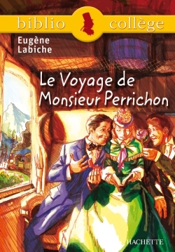 Bibliocollège - Le voyage de Monsieur Perrichon, Eugène Labiche (9782011689580-front-cover)