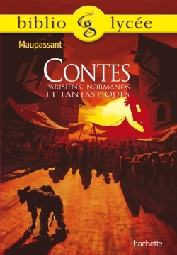 Bibliolycée - Contes parisiens, normands et fantastiques, Guy de Maupassant (9782011691194-front-cover)