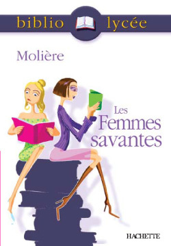 Bibliolycée - Les Femmes savantes, Molière (9782011691187-front-cover)