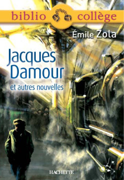 Bibliocollège - Jacques Damour et autres nouvelles, Émile Zola (9782011684202-front-cover)
