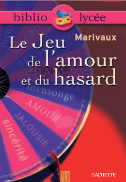 Bibliolycée - Le Jeu de l'amour et du hasard, Marivaux (9782011687043-front-cover)
