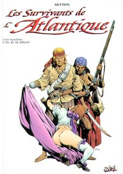 Les Survivants de l'Atlantique T03, L'Île de la Liberté (9782877645959-front-cover)